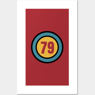 The Number 79 - seventy nine - seventy ninth - 79th Posters and Art